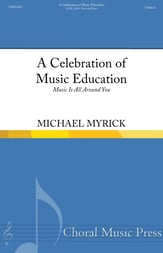 A Celebration of Music Education SATB choral sheet music cover
